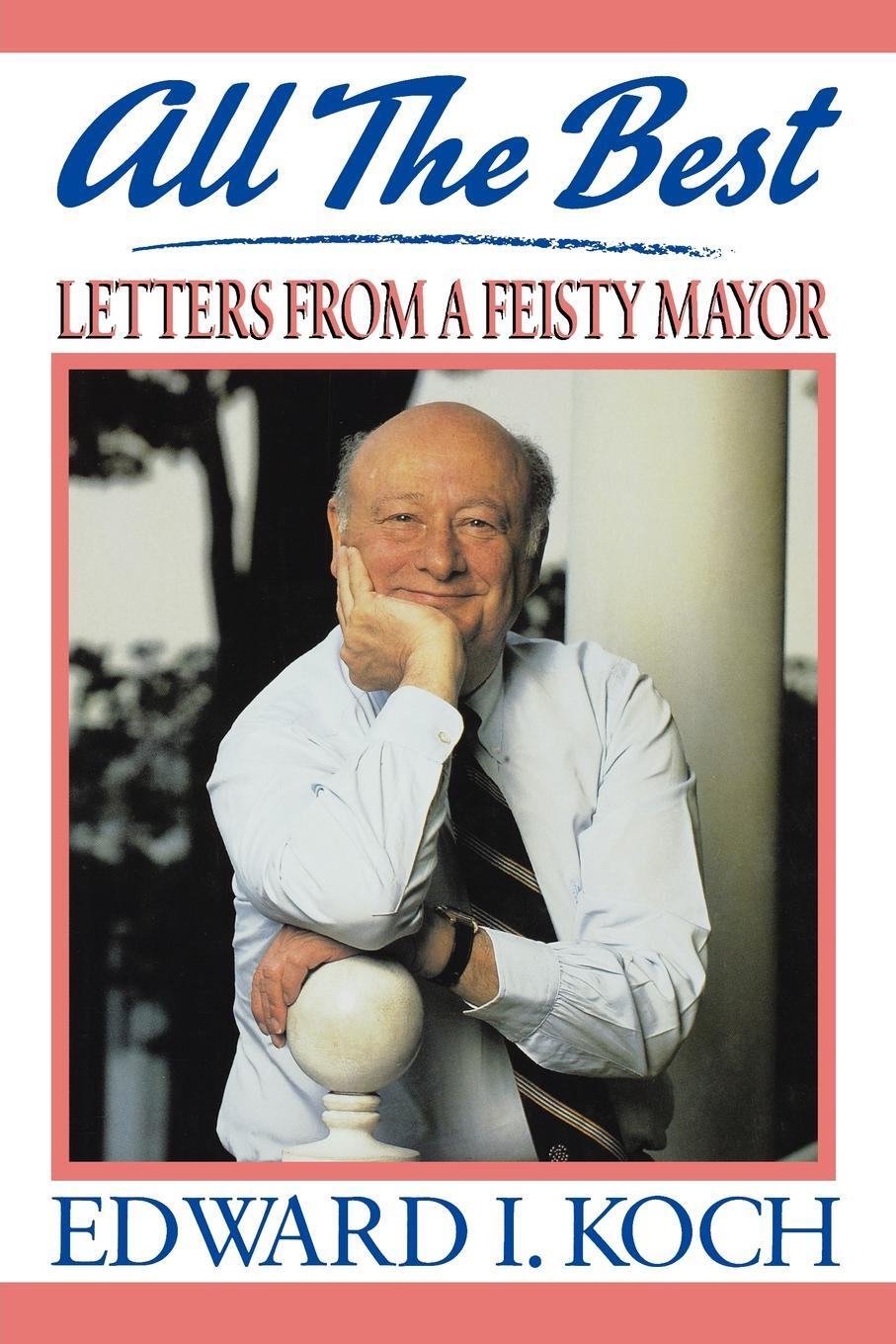 My best book. Ed Koch