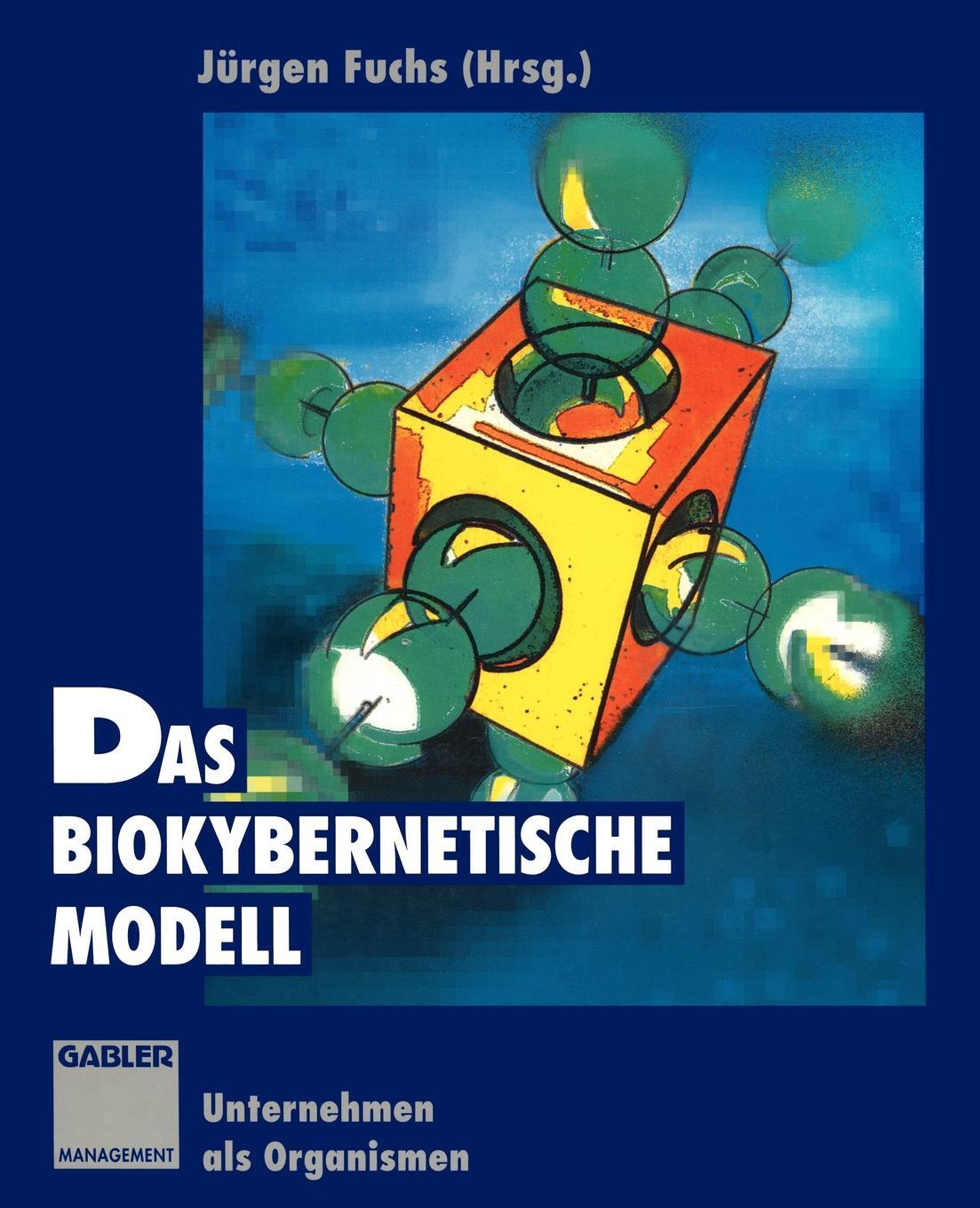 фото Das biokybernetische Modell. Unternehmen als Organismen