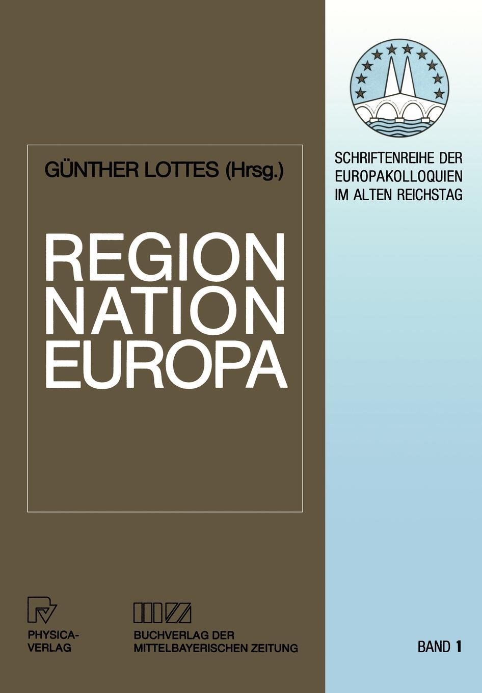 фото Region, Nation, Europa. Historische Determinanten der Neugliederung eines Kontinents