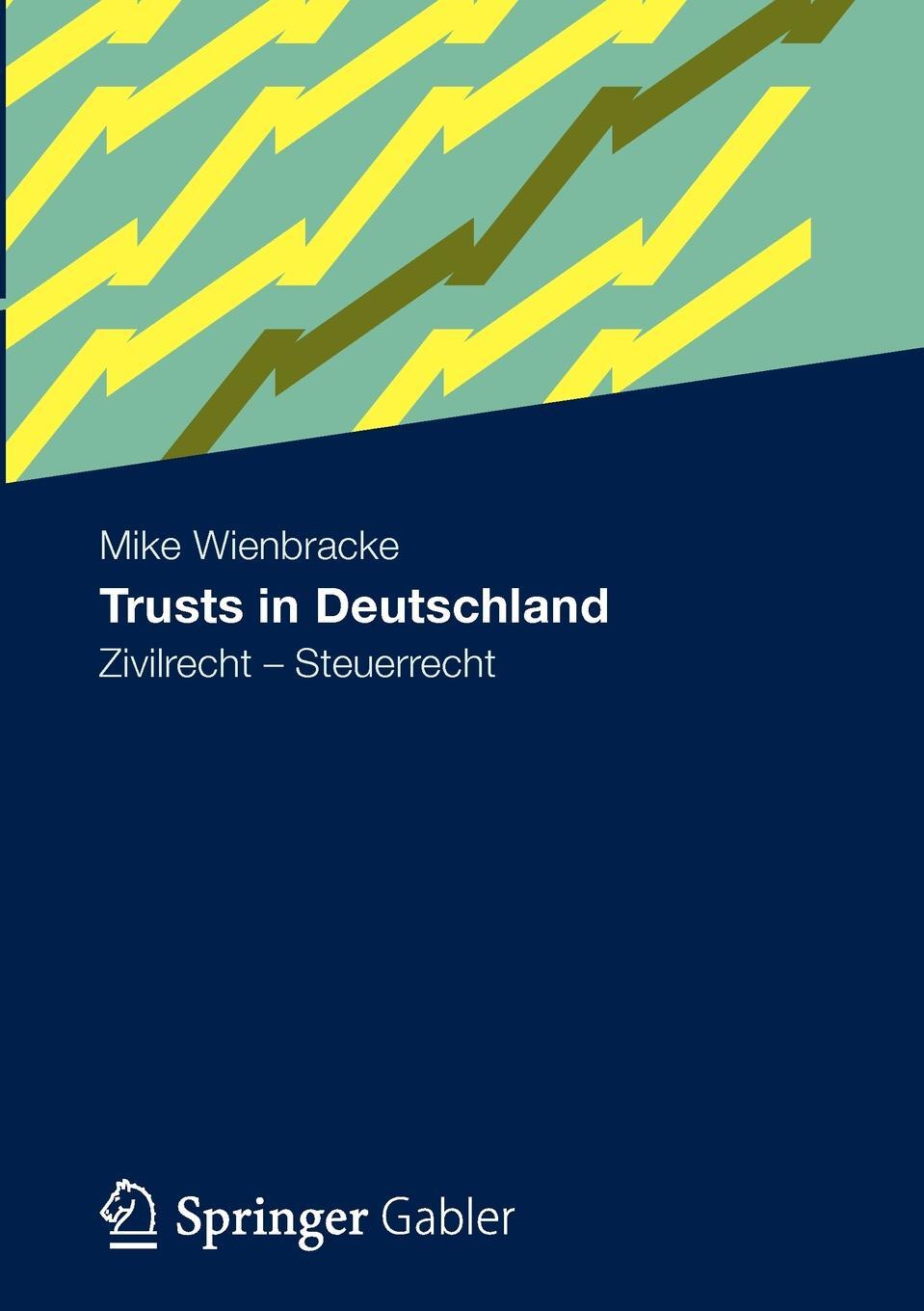 фото Trusts in Deutschland. Zivilrecht - Steuerrecht