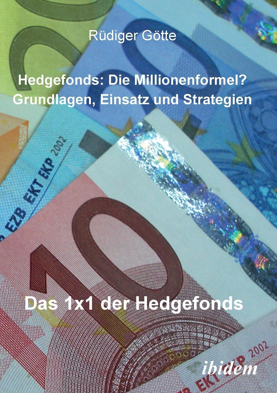 фото Hedgefonds. Die Millionenformel?. Grundlagen, Einsatz und Strategien. Das 1 x 1 der Hedgefonds