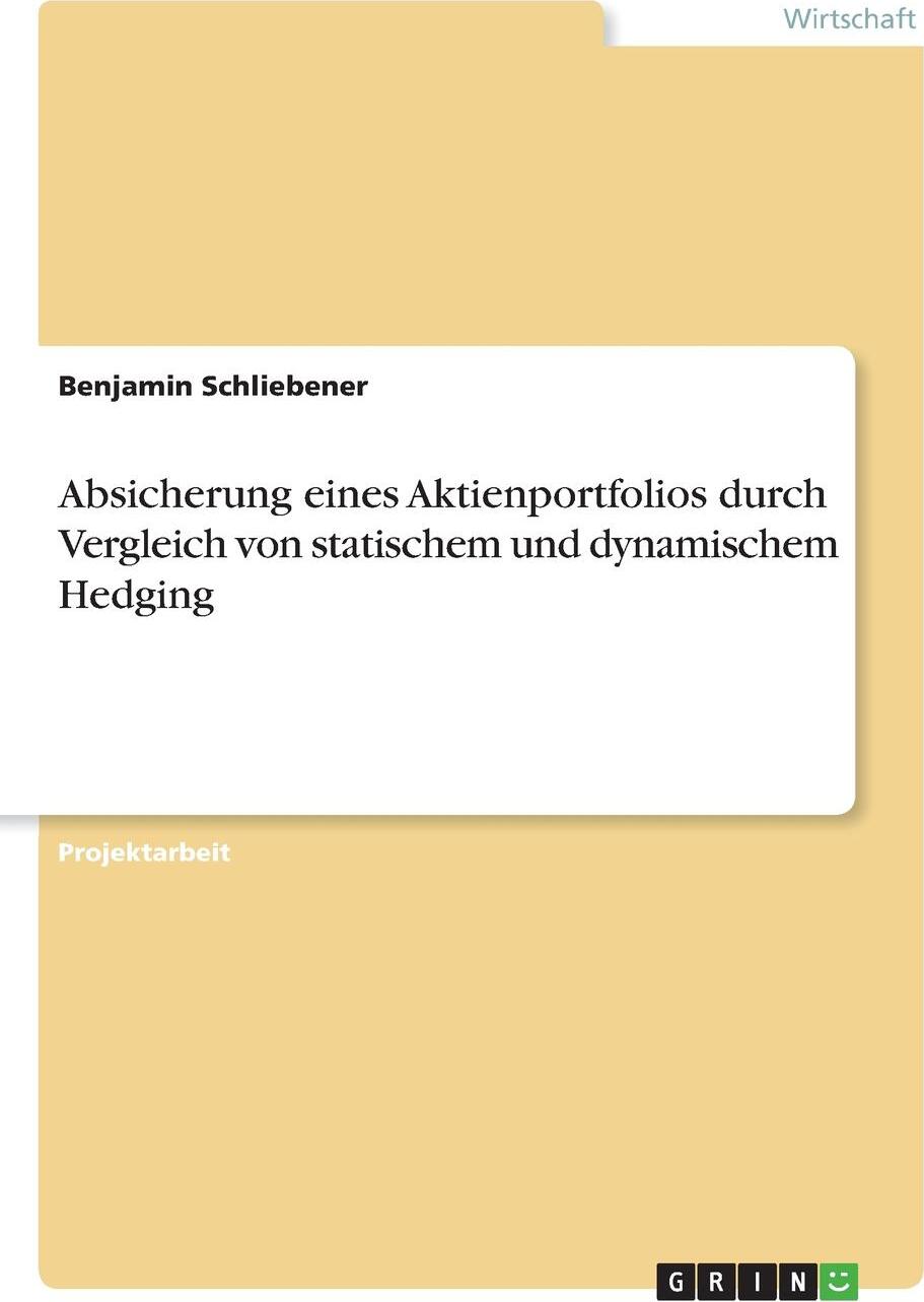 фото Absicherung eines Aktienportfolios durch Vergleich von statischem und dynamischem Hedging