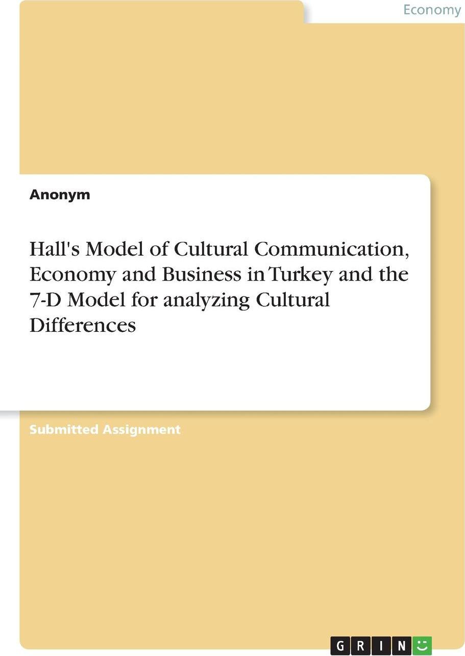 фото Hall's Model of Cultural Communication, Economy and Business in Turkey and the 7-D Model for analyzing Cultural Differences