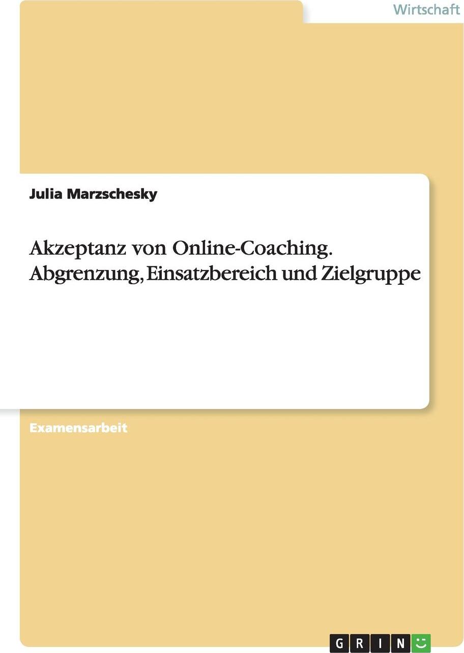 фото Akzeptanz von Online-Coaching. Abgrenzung, Einsatzbereich und Zielgruppe