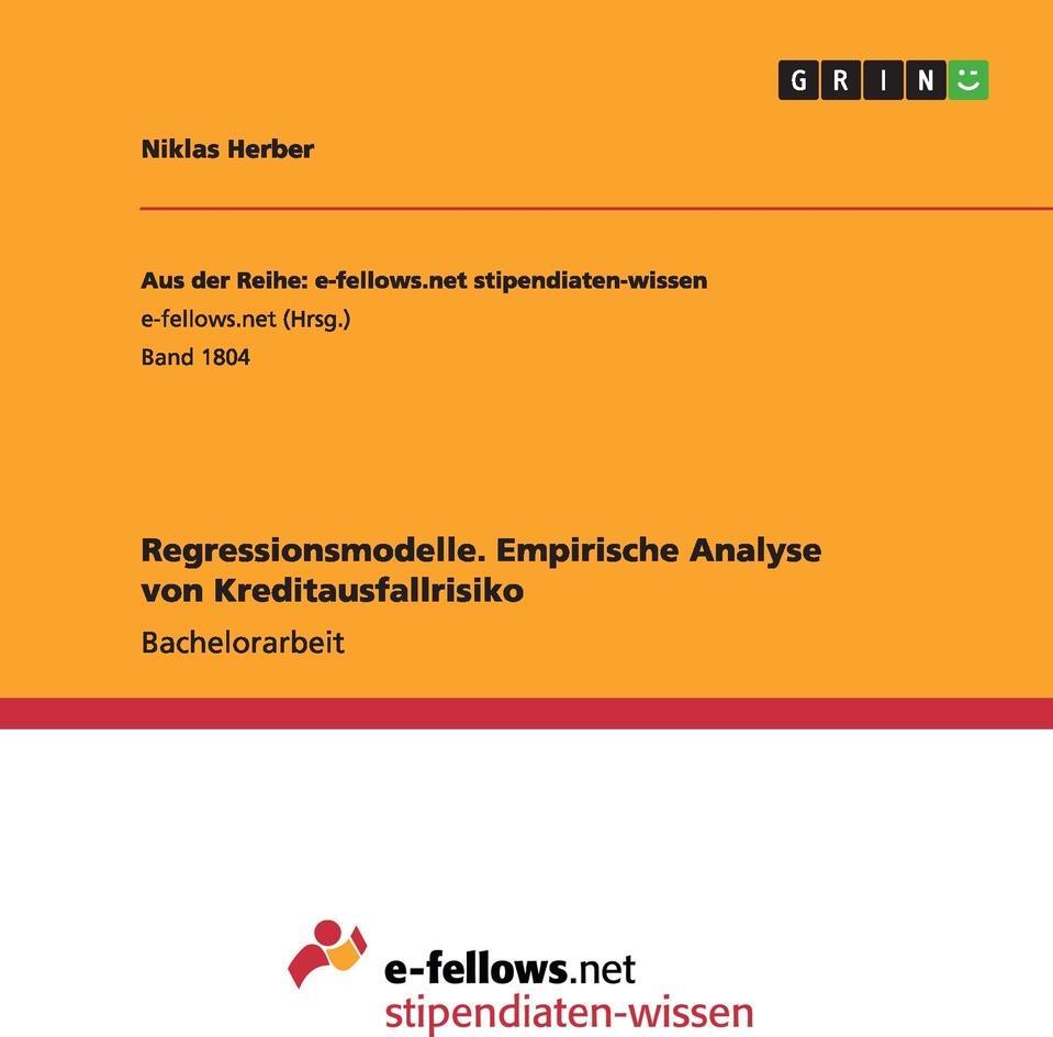 фото Regressionsmodelle. Empirische Analyse von Kreditausfallrisiko