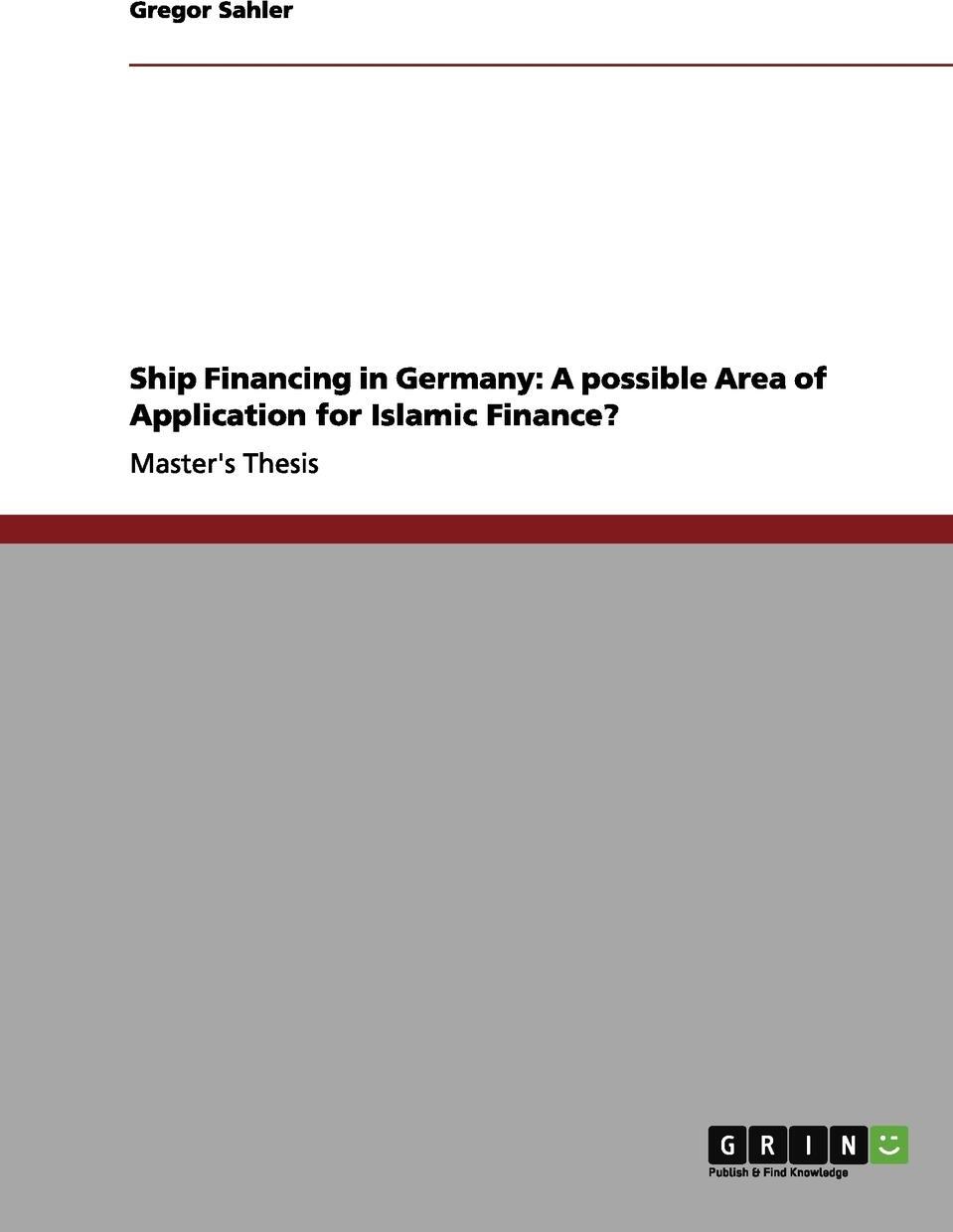 фото Ship Financing in Germany. A possible Area of Application for Islamic Finance?