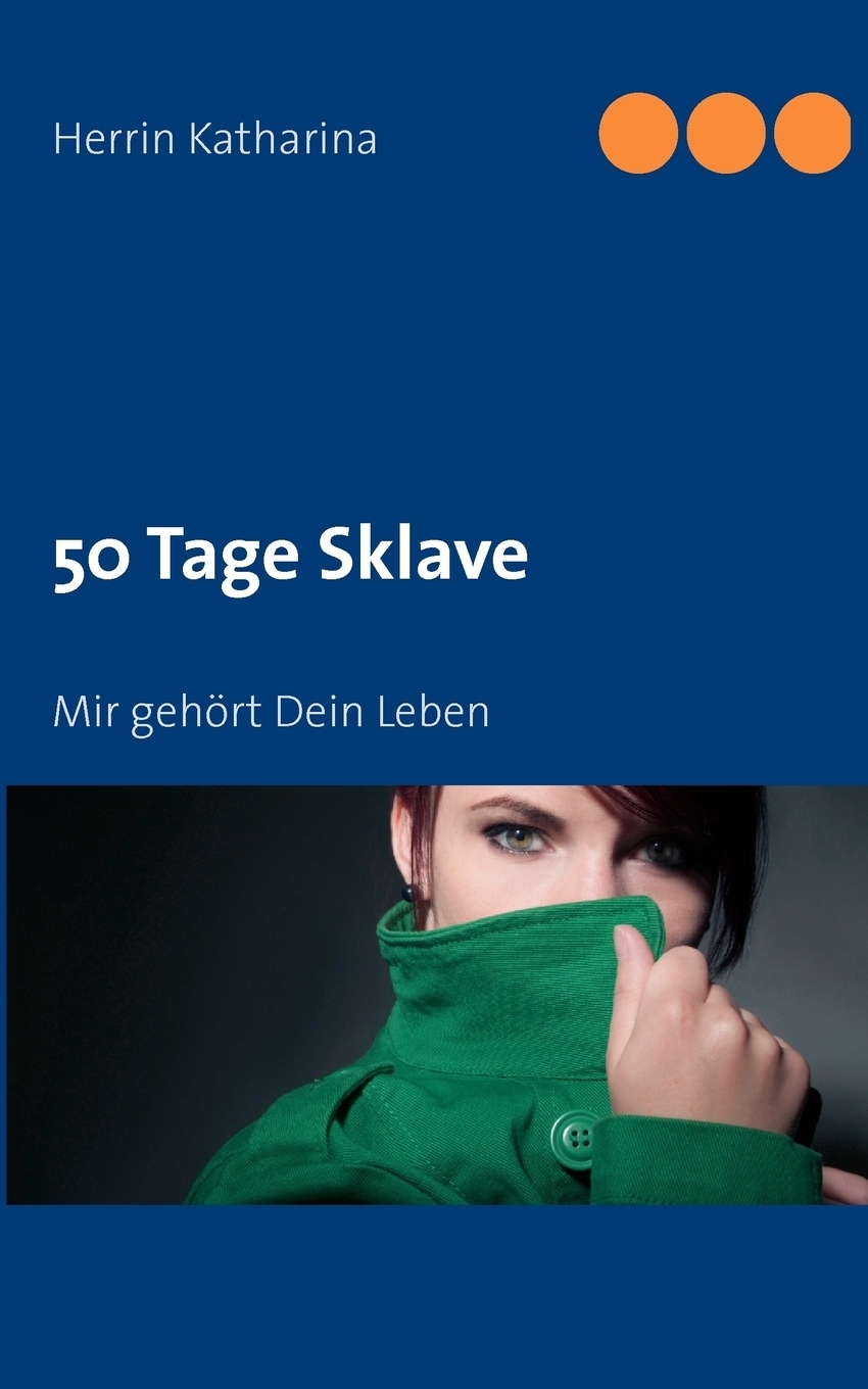 фото 50 Tage Sklave