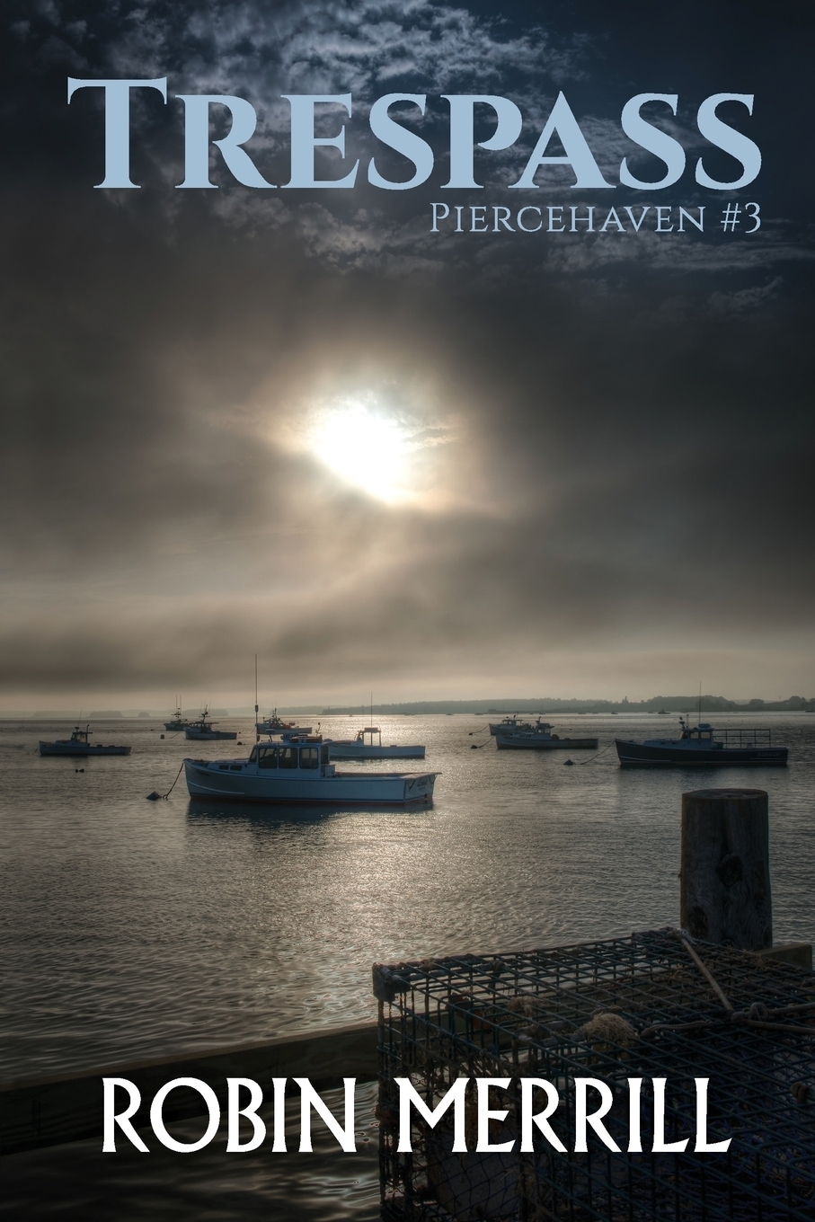 фото Trespass. Piercehaven Book 3