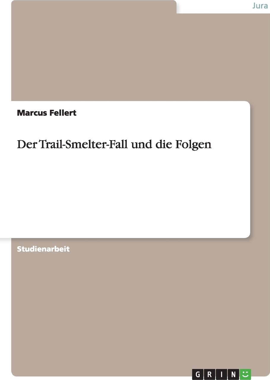 фото Der Trail-Smelter-Fall und die Folgen