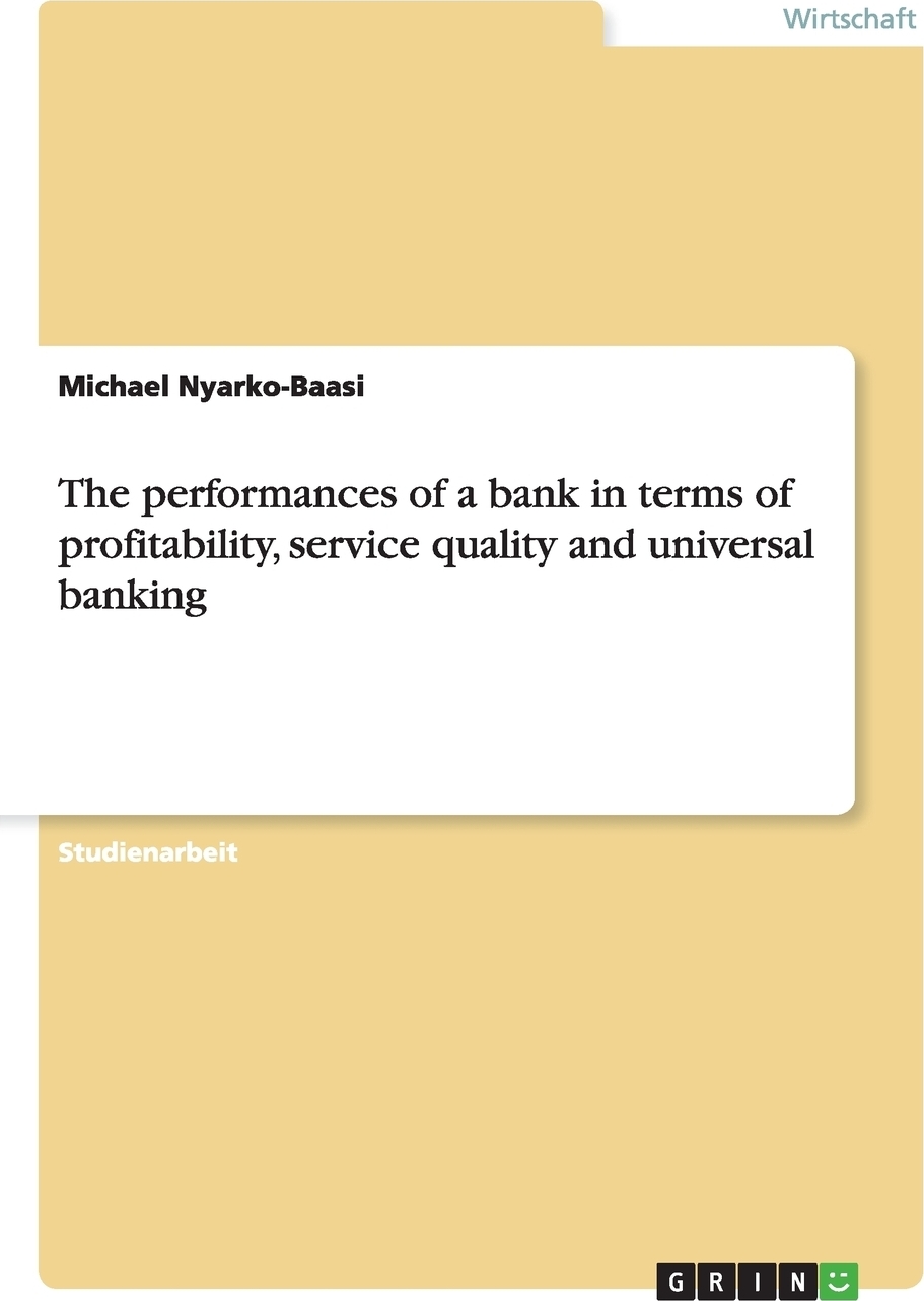 фото The performances of a bank in terms of profitability, service quality and universal banking