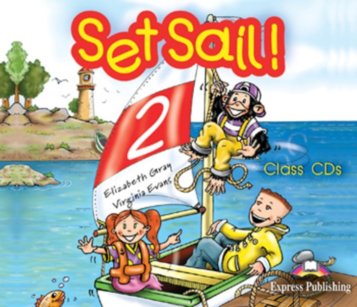 Диски для работы в классе Set Sail! Level 2 Class CDs