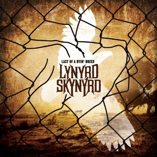 Lynyrd Skynyrd: Last of a Dyin' Breed. 1 CD