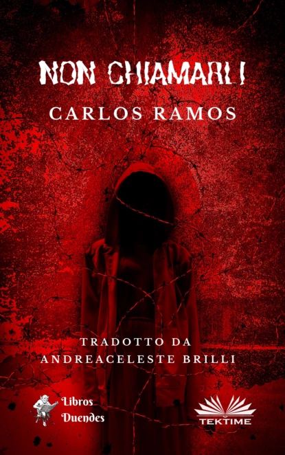 Non Chiamarli | Ramos Carlos | Электронная книга