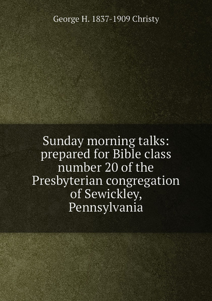 Morning talks. Sermao. A narrative of the Captivity Tunner.