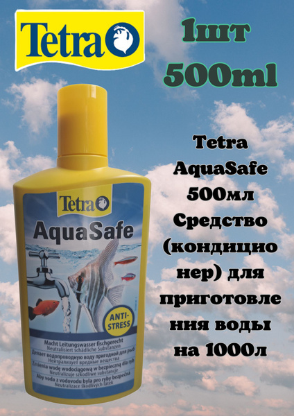 Кондиционер Tetra AquaSafe 500ml, для подготовки водопроводной воды ...