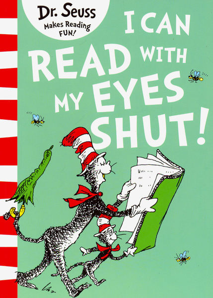 I Can Read with my Eyes Shut / Dr Seuss / Книга на Английском / Доктор ...