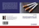 Parental acculturation and smoking beliefs in children - Catherine Malboeuf-Hurtubise,Andrew Ryder and Jennifer McGrath