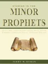 Studies in the Minor Prophets - Terry W Hyman