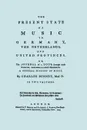The Present State of Music in Germany, The Netherlands, and United Provinces. .Two vols in one book. Facsimile of the first edition, 1773.. - Charles Burney
