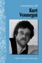 Conversations with Kurt Vonnegut - Kurt Jr. Vonnegut