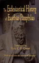 The Ecclesiastical History of Eusebius Pamphilus - Eusebius Pamphilus, C. F. Cruse, S. E. Parker