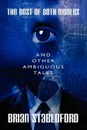 The Best of Both Worlds and Other Ambiguous Tales - Brian Stableford