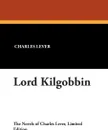 Lord Kilgobbin - Charles Lever