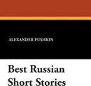 Best Russian Short Stories - Alexander Pushkin