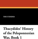 Thucydides' History of the Peloponnesian War, Book 1 - Thucydides