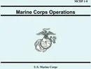 Marine Corps Operations (McDp 1-0) - United States Marine Corps, Marine Corps U. S. Marine Corps,  U. S. Marine Corps