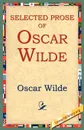 Selected Prose of Oscar Wilde - Oscar Wilde