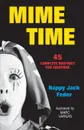 Mime Time - Happy Jack Feder