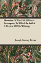 Memoirs of the Life of Isaac Penington; To Which Is Added a Review of His Writings - Joseph Gurney Bevan