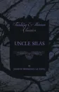 Uncle Silas - Joseph Sheridan Le Fanu