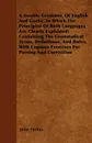 A Double Grammer, Of English And Gaelic, In Which The Principles Of Both Languages Are Clearly Explained; Containing The Grammatical Terms, Definitions, And Rules, With Copious Exercises For Parsing And Correction - John Forbes