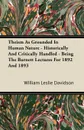 Theism as Grounded in Human Nature - Historically and Critically Handled - Being the Burnett Lectures for 1892 and 1893 - William Leslie Davidson
