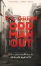 Odd Man Out (Valancourt 20th Century Classics) - F. L. Green