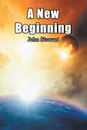 A New Beginning - John Stewart