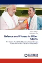 Balance and Fitness in Older Adults - Forest Melton, Christopher Ray