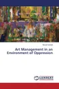 Art Management in an Environment of Oppression - DarZaid Sharaf