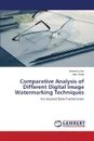 Comparative Analysis of Different Digital Image Watermarking Techniques - Kumar Neeraj, Rana Ajay