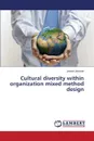 Cultural diversity within organization mixed method design - Johnson Joseph