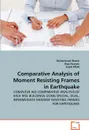 Comparative Analysis of Moment Resisting Frames in Earthquake - Muhammad Wasim, Raja Hussain, Saqib Aftab