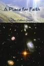 A Place for Faith - Gary Clifford Gibson