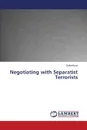 Negotiating with Separatist Terrorists - Bond Dottie