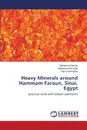 Heavy Minerals around Hammam Faraun, Sinai, Egypt - Hassan Mohamed, Abu Bakr Mohamed, Ramadan Fatma