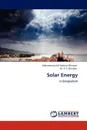 Solar Energy - Mohammad Arif Sobhan Bhuiyan, M. A. S. Bhuiyan