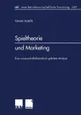 Spieltheorie und Marketing - Frank Huber