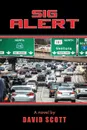 Sig Alert - David Scott
