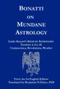 Bonatti on Mundane Astrology - Guido Bonatti, Benjamin N Dykes